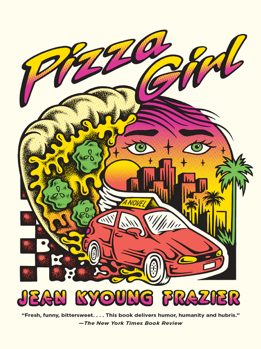 Title details for Pizza Girl by Jean Kyoung Frazier - Wait list